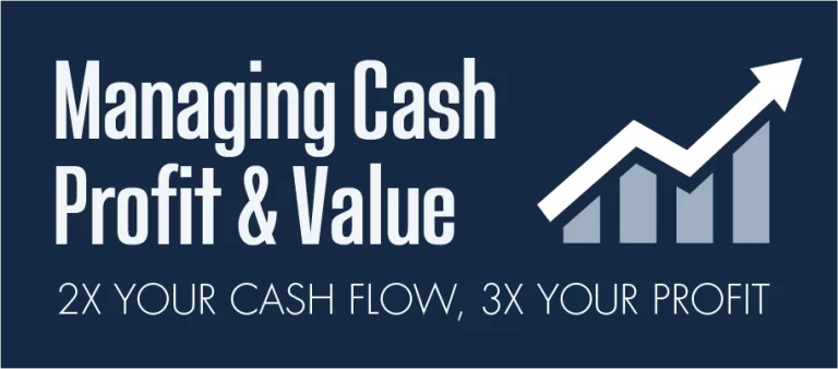 Key Financial Performance Indicators (KPIs) to Focus on for Business Success! 4 Managing Cash Profit and Value